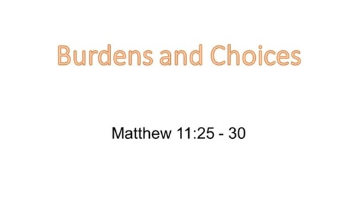 2023-03-12 'Burdens and Choices'