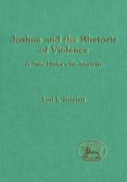 Joshua and the Rhetoric of Violence