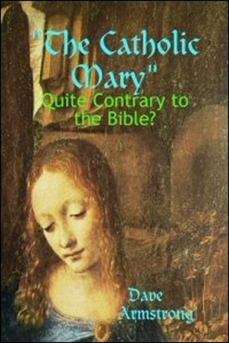 “The Catholic Mary”: Quite Contrary to the Bible?