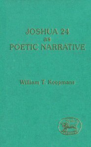 Joshua 24 as Poetic Narrative