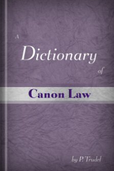 A Dictionary of Canon Law