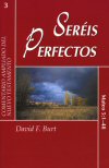 Seréis perfectos