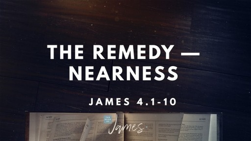 The Remedy--Nearness