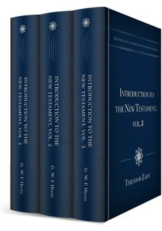 Theodor Zahn’s Introduction to the New Testament (3 vols.)