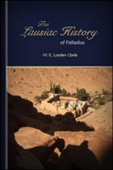 The Lausiac History of Palladius
