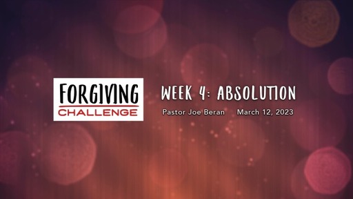 Forgiving Challenge - Absolution