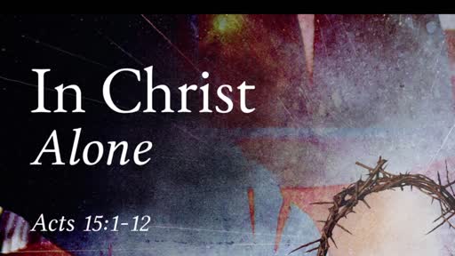 3/12/23 In Christ Alone (FULL CONTEMPORARY SERVICE)