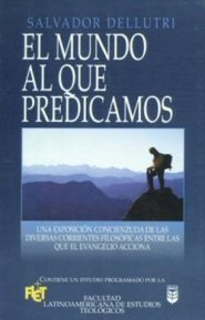 El mundo al que predicamos
