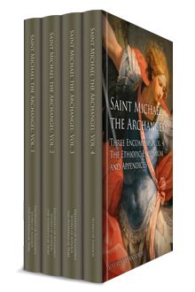 Saint Michael the Archangel: Three Encomiums (4 vols.)