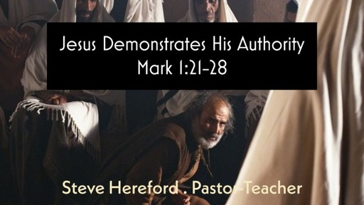 Jesus Demonstrates His Authority