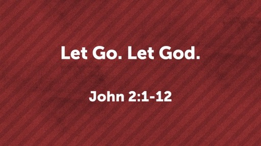 Let Go. Let God.