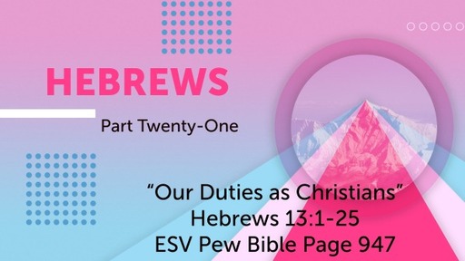 "Our duties as Christians" Week 21