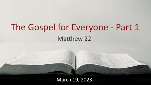 The Gospel for Everyone - Part 1