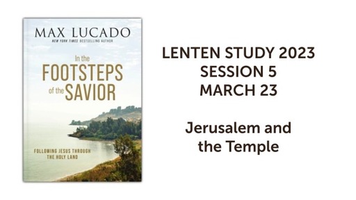 Lenten Study 2023 - session 5