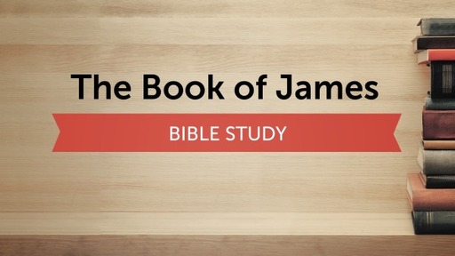 The Book of James - Part 2