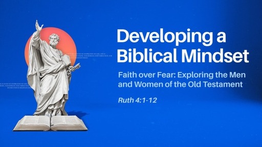 Developing a Biblical Mindset