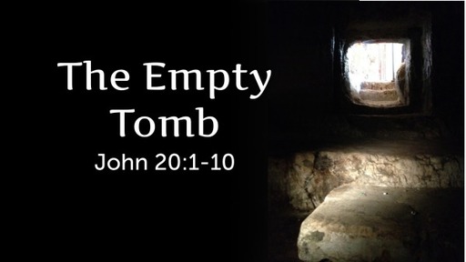 The Empty Tomb