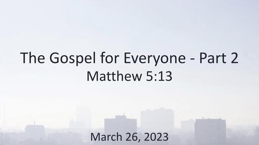 The Gospel for Everyone - Part 2