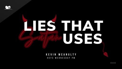 Lies that Satan Uses - Part 3