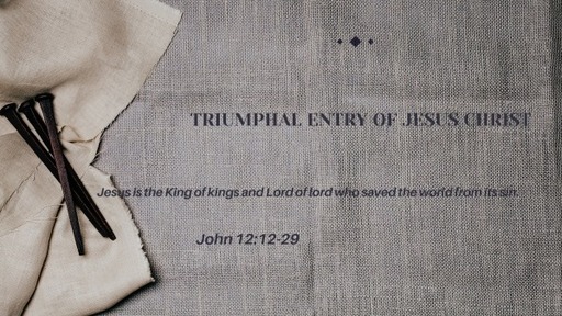 Triumphal entry of Jesus Christ