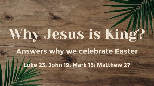 Why Jesus Is King?