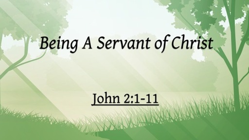 Being A Servant of Christ