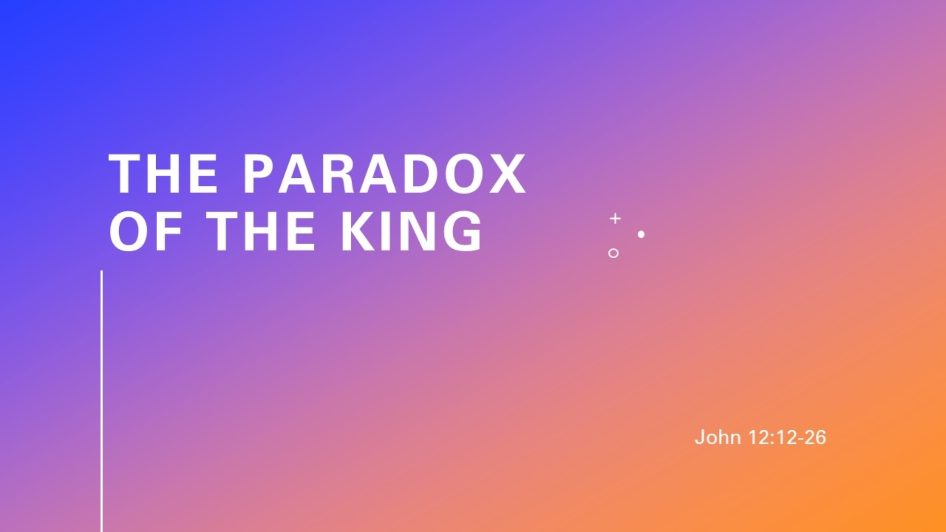 the-paradox-of-the-king-john-12-12-26-palm-sunday-april-2-2023