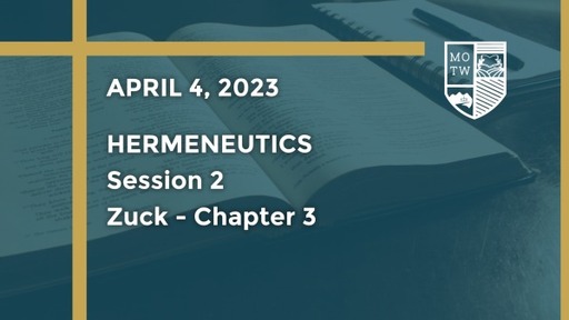 MOTW Hermeneutics Lesson 2 (restored 3/14/2023) (restored 3/28/2023)