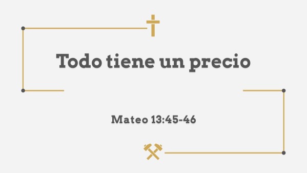 Todo tiene un precio - Logos Sermons