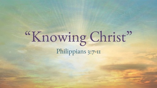 "Knowing Christ"
