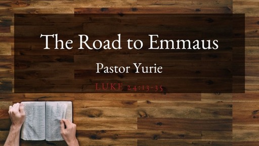 The Road to Emmaus