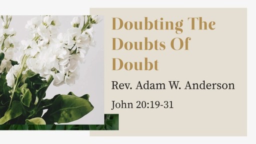 Doubting The Doubts Of Doubt