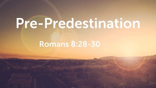 Pre-Predestination