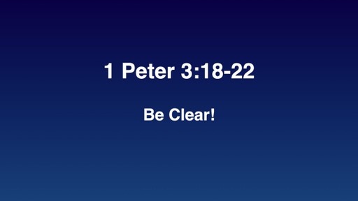 Be Clear!