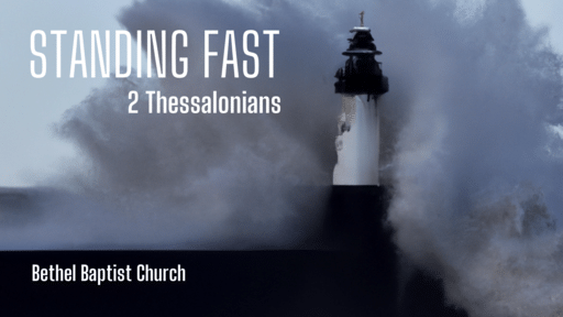2 THESSALONIANS 2:1-17 - Standing Firm Against Lawlessness