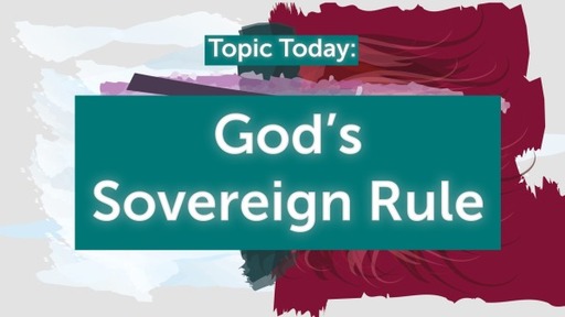 God's Sovereign Rule