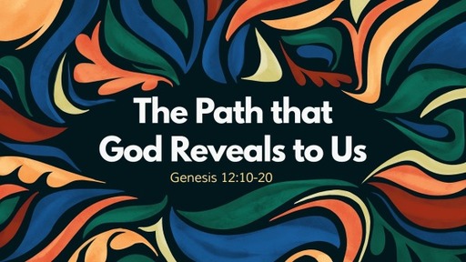The Path that God Reveals to Us