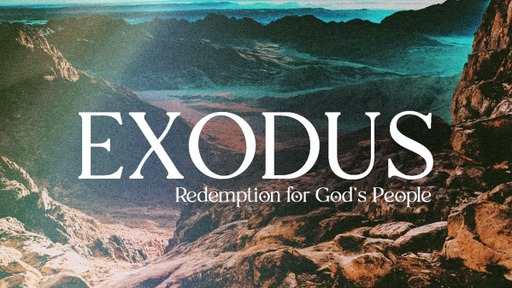 Exodus: Redemption for God's People