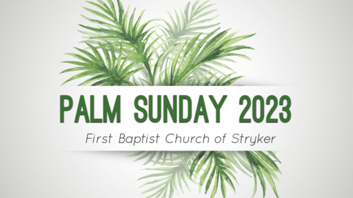 Welcoming Jesus (Palm Sunday 2023)