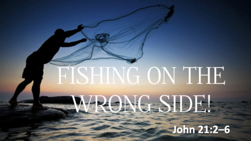 Fishing On The Wrong Side