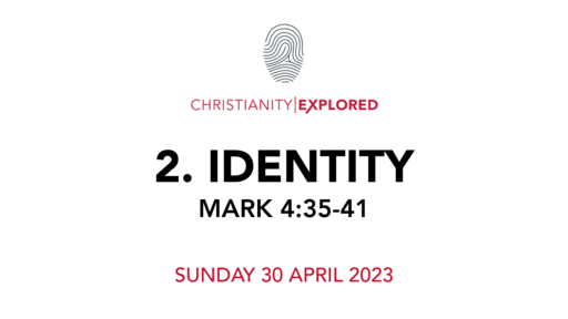 2. Identity (Mark 4:35-41)