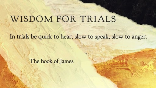 Wisdom for Trials