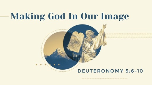 Making God In Our Image