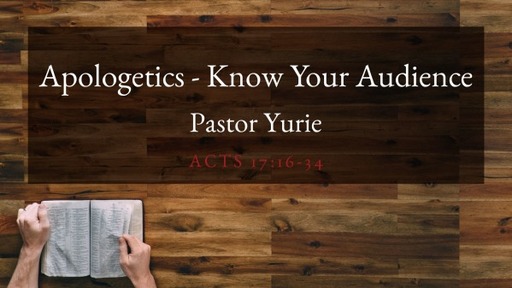 Apologetics - Know Your Audience