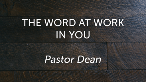 The Word at Work in You
