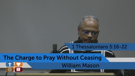 The Charge To Pray Without Ceasing
