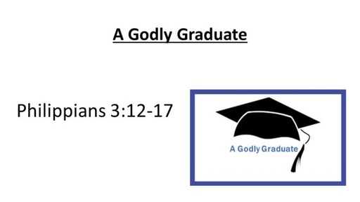 A Godly Graduate