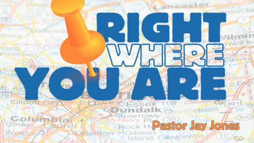 Right Where You Are: Part 2