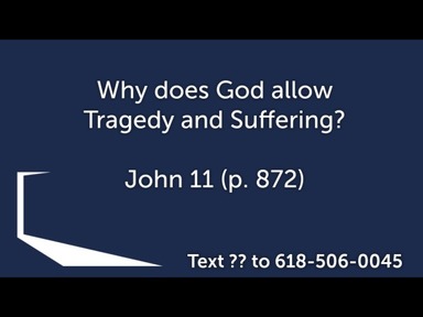 Basic Q's: Why does God allow Tragedy and Suffering?