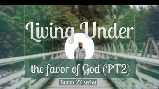 5/7/23 Pursuing The Favor God PT 2 (FULL TRADITIONAL SERVICE)